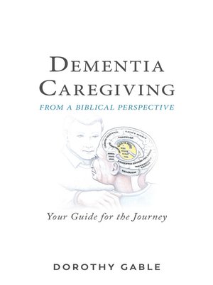 cover image of Dementia Caregiving from a Biblical Perspective